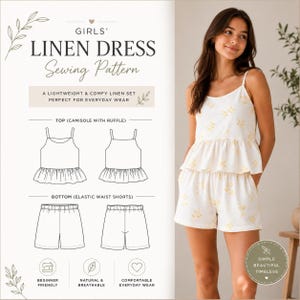 May include: A sewing pattern for a linen set featuring a camisole top with a ruffle and elastic waist shorts. The design includes technical line drawings of the top and shorts, with text labels including GIRLS' LINEN DRESS Sewing Pattern.