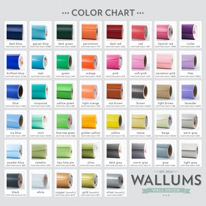 May include: Color chart with 36 different colors of vinyl, each color is labeled with its Pantone color number and name. The chart is labeled "Color Chart" and "Wallums Wall Decor".