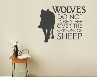 Wolves Do Not Lose Sleep Wall Quote Decal - Typography Decal, Bedroom Wall Sticker, Motivational Decal, Wolf Decal, Sheep And Wolves