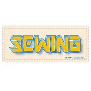May include: A graphic design of the word "SEWING" in a yellow and blue color scheme. The letters are outlined in blue and have a stitched effect. The text "SEWING_Graphic Style" appears below the word.