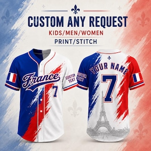 May include: A baseball jersey featuring a blue, white, and red brushstroke design. The front displays the text France and the number 7. The back shows the Eiffel Tower, the number 7, and the text Your Name. Text reads Custom Any Request.