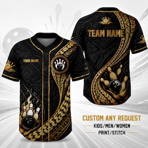 May include: A black and gold button-down baseball jersey featuring a bowling theme. The front displays a bowling ball and pins with the text YOUR NAME. The back shows the text TEAM NAME above a graphic of a bowling ball striking pins.