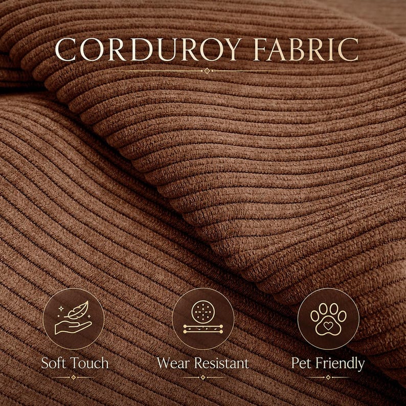 May include: Brown corduroy fabric with a ribbed texture. The image includes the text CORDUROY FABRIC at the top and three circular icons at the bottom labeled Soft Touch, Wear Resistant, and Pet Friendly, each featuring a graphic symbol.
