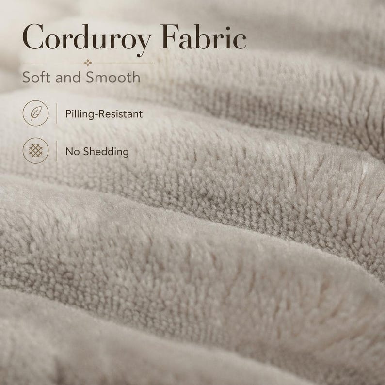 May include: A beige corduroy fabric with a soft and smooth texture. The image includes text stating Corduroy Fabric, Soft and Smooth, Pilling-Resistant, and No Shedding, accompanied by icons of a feather and a grid pattern.