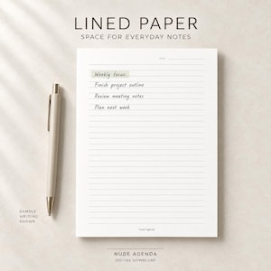 K&ouml;nnte beinhalten: Ein wei&szlig;es Blatt liniertes Papier mit dem Text LINED PAPER SPACE FOR EVERYDAY NOTES oben und Nude Agenda unten. Das Papier enth&auml;lt handschriftliche Aufgaben wie Weekly focus, Finish project outline und Review meeting notes.
