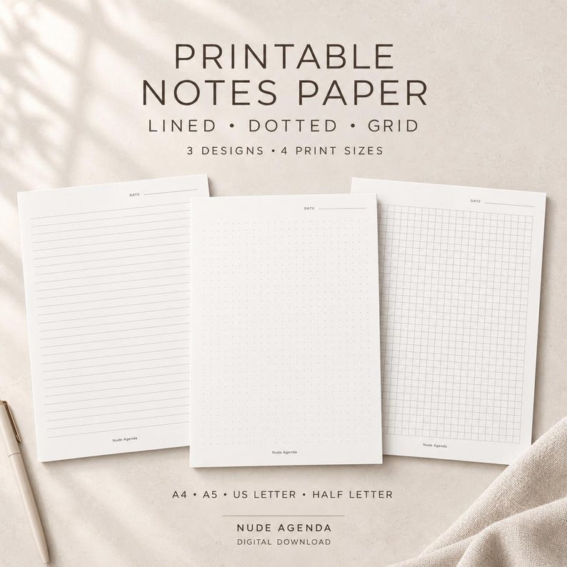 K&ouml;nnte beinhalten: Bedruckbares Notizpapier mit drei Designs: liniert, gepunktet und kariert. Der Text lautet: PRINTABLE NOTES PAPER, LINED DOTTED GRID, 3 DESIGNS 4 PRINT SIZES, A4 A5 US LETTER HALF LETTER, NUDE AGENDA DIGITAL DOWNLOAD. Jedes Blatt hat eine Datumszeile.