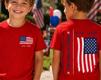 America Turns 250 Shirt, 1776 2026 USA Flag Tee, Double Sided 4th of July Kids Youth Adult Patriotic Top