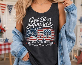 Comfort Colors God Bless America Tank Top, 250 Years of Faith & Freedom Shirt, 1776-2026 Patriotic 4th of July Tee