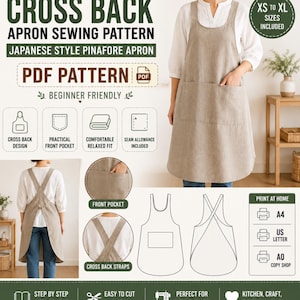 May include: A beige cross back pinafore apron sewing pattern in PDF format. The design features a relaxed fit, a practical front pocket, and cross back straps. The document includes instructions for sizes XS to XL and print options for A4, US Letter, and A0 paper sizes.