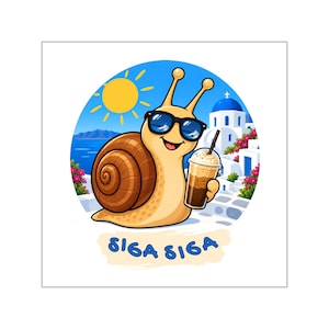 Siga Siga sticker with snail and frappé | Santorini vinyl sticker | Greek summer feeling