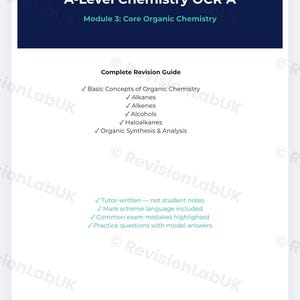May include: A-Level Chemistry OCR A revision guide. The cover is dark blue with white text, including "Module 3: Core Organic Chemistry." The guide covers topics like Alkanes, Alkenes, and Alcohols. Includes tutor-written notes and practice questions.