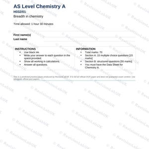 May include: A chemistry exam paper labeled 'AS Level Chemistry A' with the code H032/01. The paper includes instructions, information, and space for answers. The time allowed is 1 hour 30 minutes.