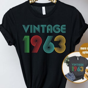 60th Birthday Gift Shirt Vintage 1963 TShirt 60th Birthday For Women 60th Party Gift For Men Sixty Birthday Friend 50th Birthday Woman Gift