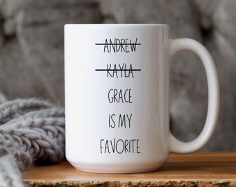 Personalized Funny Favorite Child Mug For Mom Gift For Mothers Day Gift for Mom Cup Favorite Son Favorite Daughter Custom Mom Mug Mom Gift
