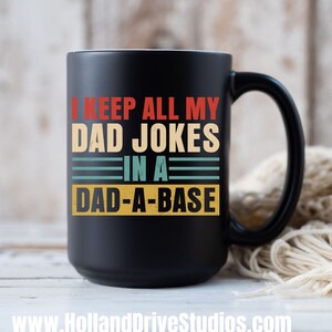 Dad-A-Base Mug For Dad Coffee Cup Dadabase Mug Fathers Day Gift For Dad Birthday Funny Mug 15 oz From Daughter Son Kids Wife Dad Christmas