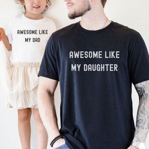 Fathers Day Gift From Daughter To Dad Shirt Matching Shirts Father Daughter Funny Dad Shirt for Men Shirt Husband Gift For Dad Birthday Gift