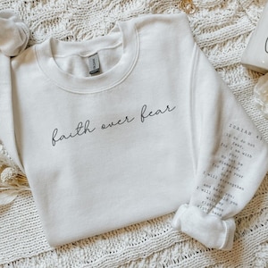 Faith Over Fear Sweatshirt Minimal Christian Sweatshirt For Women Gift For Christian Shirt Bible Verse Sweater Religious Tshirt Faith Church