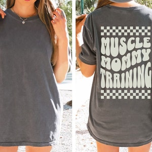 Muscle Mommy Trendy Comfort Color Pump Cover Shirt Funny Workout T-Shirt Gift For Weightlifter Oversized Women Gym Lover Shirt Fitness Tee