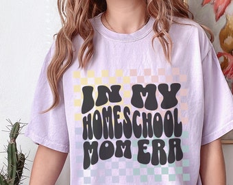 Homeschool Mom Comfort Colors Shirt Christian In My Homeschool Mom Era TShirt Home School Teacher Gift Homeschooling Mama Tee Homeschooled