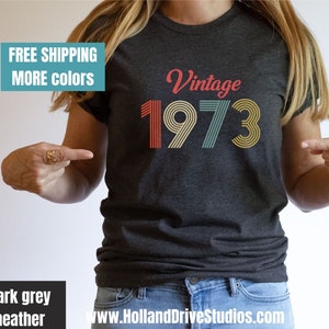 50. Geburtstag Shirt Vintage 1973 Shirt 50. Geburtstag Geschenk für Frauen 50. Geburtstag Geschenk für Männer 50. Geburtstag Freund 50. Geburtstag Frau Retr