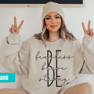 Be Brave Sweatshirt, Be You Hoodie, Women Sweatshirt Hoodies, Plus Size, Motivational Gifts, Inspirational Gift, Girlfriend Gift, Positive