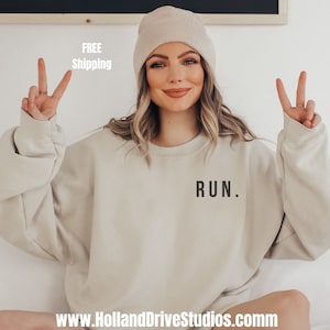 Run Sweatshirt Running Shirt Running Crewneck Runner Gift Marathon Gift Running Clothes Marathon Shirt Runner Hoodie Workout Tee Minimalist