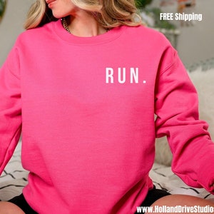 Run Sweatshirt Minimalist Running Shirt Running Crewneck Runner Gift Marathon Gift Running Clothes Marathon Shirt Runner Hoodie Workout Tee