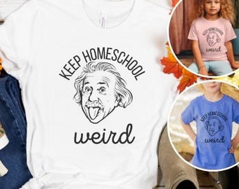 Funny Keep Homeschool Weird Mom Shirt Homeschooling Mama Gift for Homeschooled Dad Tshirt Mothers Day Gift Crunchy Momma Home School Shirt