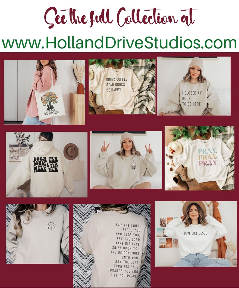 May include: A collection of nine different sweatshirts and tote bags featuring various designs and text. The designs include a cross, a coffee cup, a book, a prayer graphic, and a quote about love. The text includes phrases like "Drink Coffee Read Books Be Happy", "I Closed My Book To Be Here", "Pray", "Love Like Jesus", and "May The Lord Bless You And Keep You".