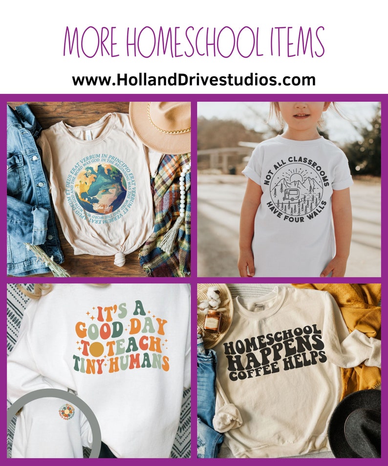Op de afbeelding: Afbeelding met vier t-shirts en sweatshirts met tekst en afbeeldingen. E&eacute;n shirt heeft een wereldkaartontwerp, een ander zegt "Not All Classrooms Have Four Walls", en de anderen zeggen "It's a Good Day to Teach Tiny Humans" en "Homeschool Happens Coffee Helps."