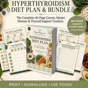 May include: A Hyperthyroidism Diet Plan and Bundle featuring a 40-page course, master planner, and thyroid support trackers. The set includes printed pages with meal plans, symptom trackers, and food charts, presented with a central guide book.