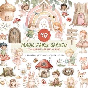 May include: A digital collection of 90 watercolour illustrations featuring fairies, woodland animals, mushroom houses, an acorn home, a tree trunk door, a rainbow, and floral elements with the text 90 MAGIC FAIRY GARDEN COMMERCIAL USE PNG CLIPART.