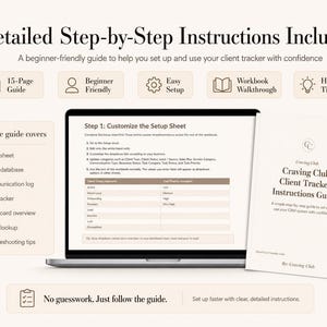 May include: A laptop displaying a client tracker setup sheet alongside a printed instruction guide titled Craving Club Client Tracker Instructions Guide. The image includes text detailing setup steps, a 15-page guide, and a list of covered topics.