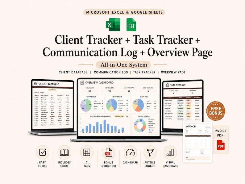 May include: A digital client and task tracker system for Microsoft Excel and Google Sheets. The display shows an overview dashboard, client database, and task tracker with charts, tables, and a free bonus invoice PDF template for business management.
