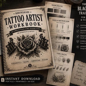 以下が含まれることがあります： 「TATTOO ARTIST WORKBOOK」のテキストと、黒とグレーのバラのデザインが施されたタトゥーアーティストのワークブック。見習いとアーティスト向けのガイドが含まれており、基礎、シェーディング、構成に関するセクションがあります。