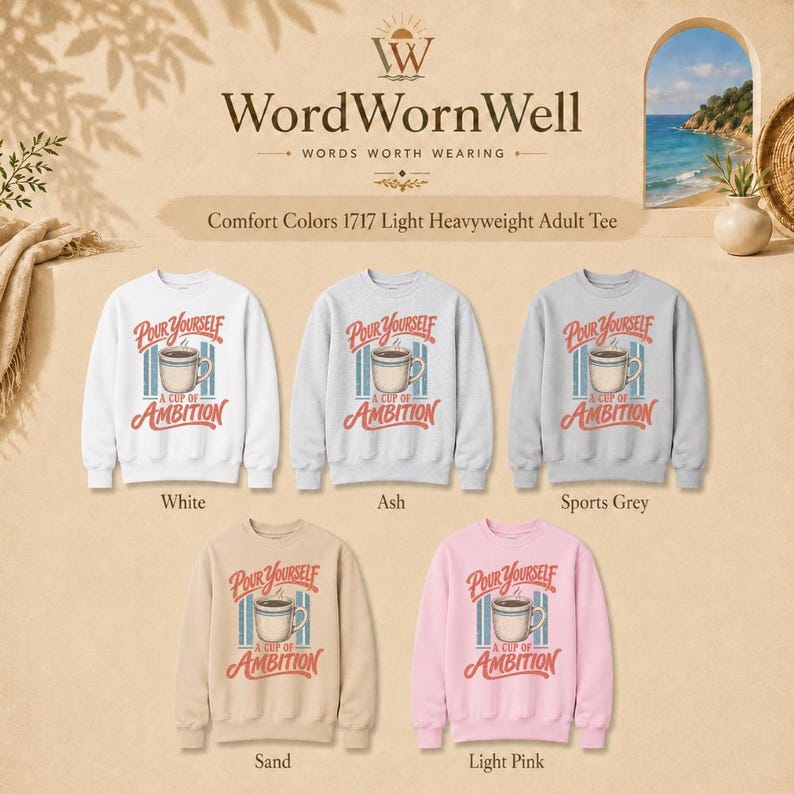 Pour Yourself a Cup of Ambition Sweatshirt, Retro Coffee Crewneck, Vintage Motivational Sweater, Coffee Lover Gift image 8