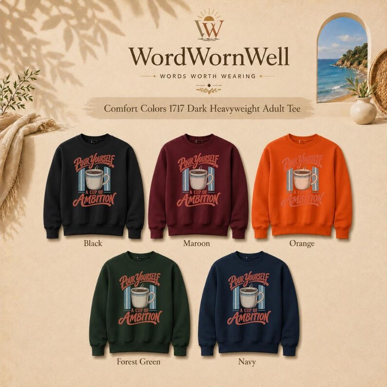 Pour Yourself a Cup of Ambition Sweatshirt, Retro Coffee Crewneck, Vintage Motivational Sweater, Coffee Lover Gift image 7