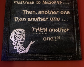 The Critic, “then another one!” Wall hanging