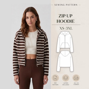 May include: A sewing pattern for a zip up hoodie in sizes XS-3XL. The image displays a brown and white striped zip-up hoodie, a white crop top, and brown leggings. Technical line drawings show the front and back views of the hoodie design.