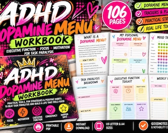 May include: A 106-page ADHD Dopamine Menu workbook with a black cover featuring pink, yellow, and orange text, graphics, and a crown. The workbook includes internal pages for mood tracking, task paralysis breakdown, and weekly planning templates.