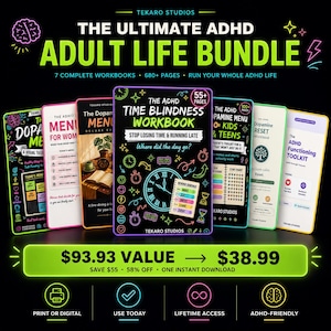 May include: A digital bundle of seven ADHD workbooks titled The Ultimate ADHD Adult Life Bundle. The covers feature neon-colored text and graphics on black backgrounds, including The ADHD Time Blindness Workbook, Dopamine Menus, and a Functioning Toolkit.