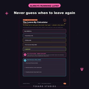 K&ouml;nnte beinhalten: Ein dunkel gestaltetes Arbeitsblatt mit dem Titel The Leave-By Calculator und dem Text Always Running Late? sowie Never guess when to leave again. Es enth&auml;lt Felder f&uuml;r Ankunftszeit, Reisezeit, Vorbereitung und Pufferzeiten.