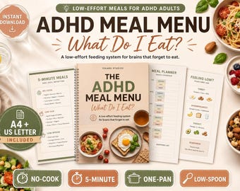 Puede incluir: Un planificador de menús para TDAH con encuadernación en espiral y páginas tituladas 5-Minute Meals, Meal Planner y Feeling Low. La portada muestra el texto The ADHD Meal Menu What Do I Eat? e imágenes de pasta y tostadas. Incluye A4 y US Letter.