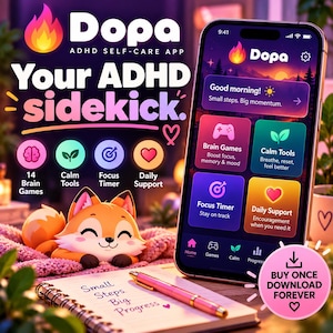 May include: A smartphone displaying the Dopa ADHD self-care app interface with a colourful dashboard, next to a notebook with the handwritten text Small Steps, Big Progress and a pink pen, featuring a cartoon fox illustration and a Buy Once Download Forever badge.