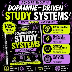 May include: A black spiral-bound workbook titled ADHD Dopamine-Driven Study Systems with 145+ pages. The cover features white and neon yellow text, brain and graduation cap icons, and sections detailing study strategies, executive function tools, and focus.
