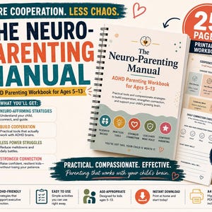 May include: A spiral-bound workbook titled The Neuro-Parenting Manual: ADHD Parenting Workbook for Ages 5-13. The cover features a brain icon, text, and colourful circular graphics. It includes a 25-page printable workbook with daily connection check-ins, cooperation builders, and strategies for supporting executive function in children.
