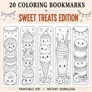 Könnte beinhalten: Ein Set aus 20 Lesezeichen zum Ausmalen mit dem Titel 20 COLORING BOOKMARKS SWEET TREATS EDITION. Die schwarz-weiße Strichzeichnung zeigt fünf vertikale Felder mit Illustrationen von Donuts, Cupcakes, Eiscreme, Milchshakes und Macarons mit Gesichtern.