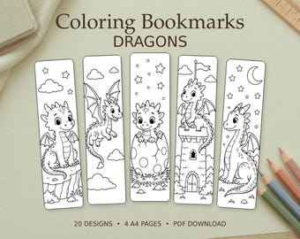 May include: Five vertical paper bookmarks featuring black and white line art of dragons. The text reads Coloring Bookmarks DRAGONS, 20 DESIGNS, 4 A4 PAGES, PDF DOWNLOAD. The designs include dragons on cliffs, flying, hatching from eggs, on towers, and under the moon.