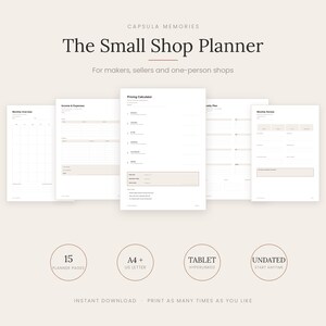 May include: A digital planner titled The Small Shop Planner by Capsula Memories, featuring five page layouts including Monthly Overview, Income & Expenses, Pricing Calculator, Weekly Plan, and Monthly Review. Includes 15 pages, A4 and US Letter sizes.