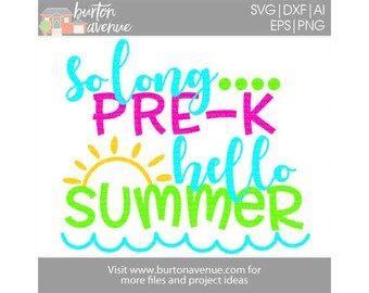 Free Free 314 So Long Kindergarten Hello Summer Svg SVG PNG EPS DXF File